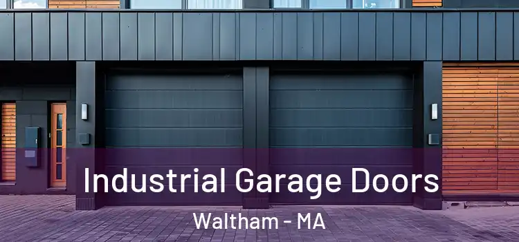  Industrial Garage Doors Waltham - MA