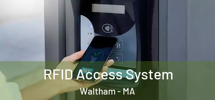 RFID Access System Waltham - MA